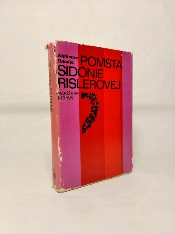 Pomsta Sidónie Rislerovej : Parížske mravy